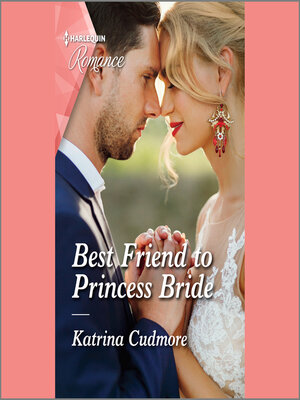 cover image of Best Friend to Princess Bride